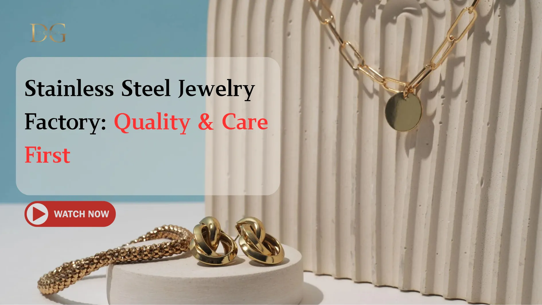 Stainless Steel Jewelry Factory Quality Care First