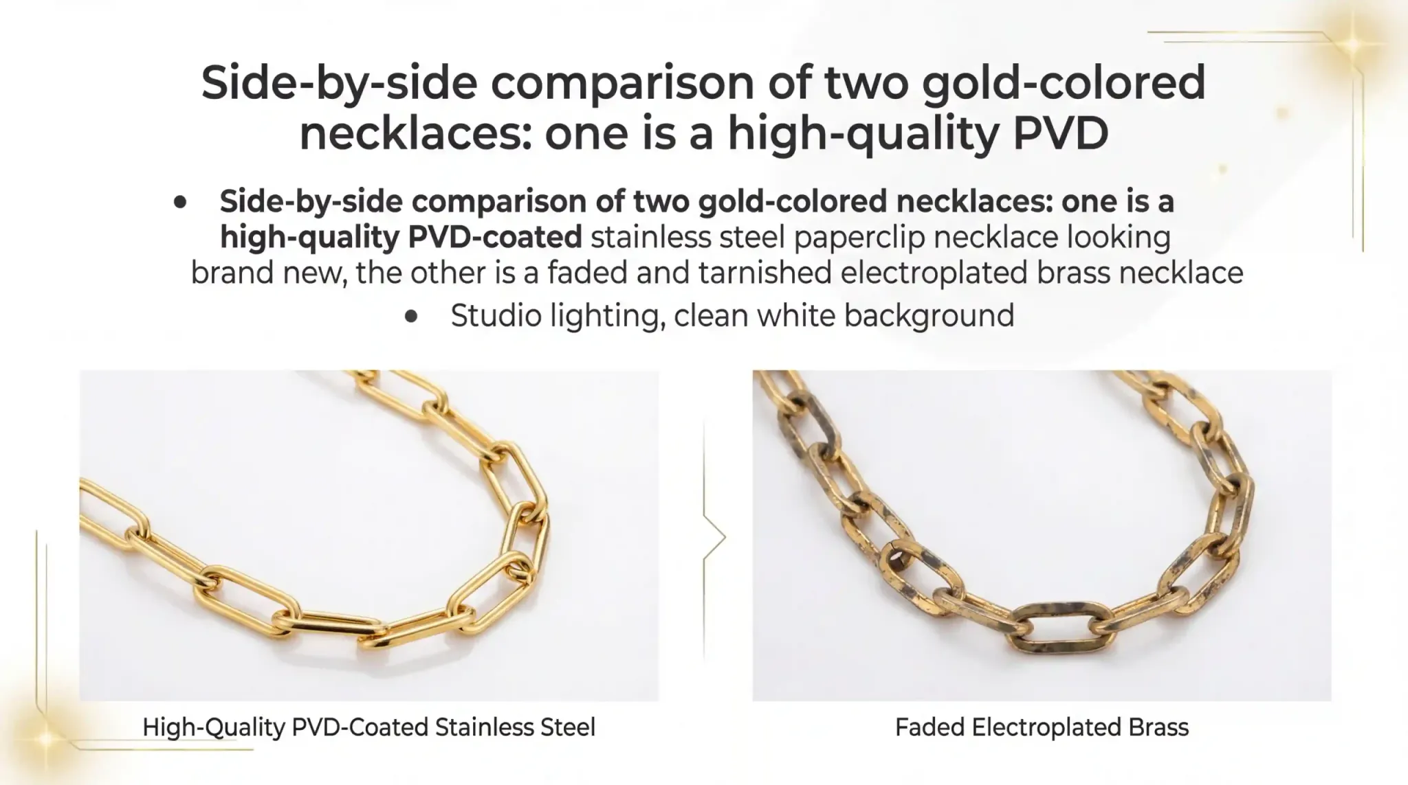 Side-by-side comparison of two gold-colored necklaces: one high-quality PVD-coated stainless steel and one faded electroplated brass